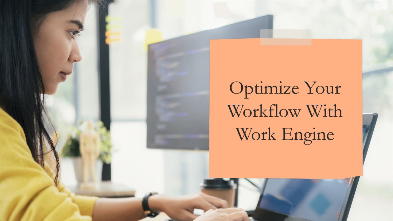 What is a Work Engine, and How Does it Work?